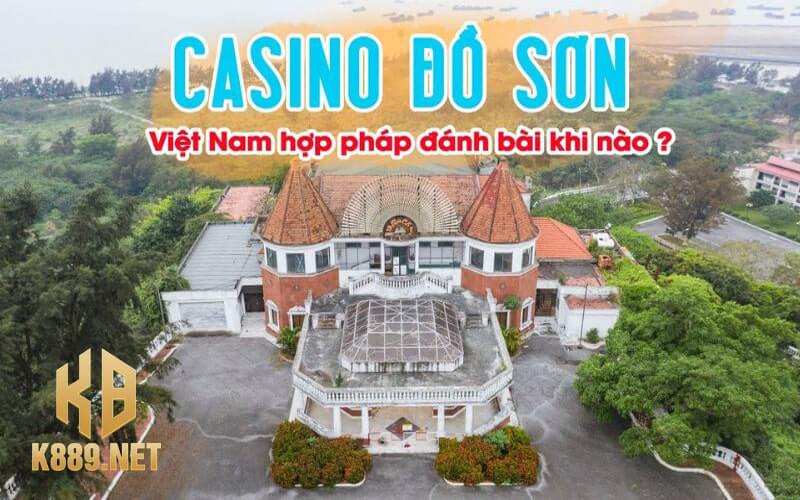 Giới thiệu khái quát Casino Đồ Sơn - Hải Phòng